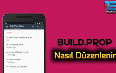 Android'de Build.prop dosyası nasıl düzenlenir?