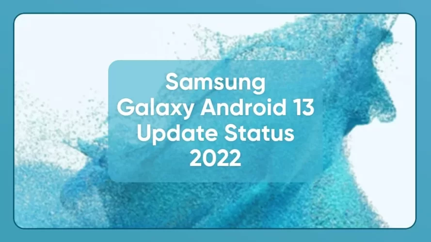 samsung-galaxy-android-13-update-status-img.webp