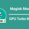 GPU Turbo Boost Magisk Modül