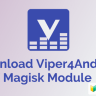 Viper4Android Fx Magisk Modül