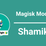 Shamiko Magisk Modül