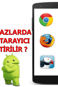 Android’ de Telefonda Varsayılan Tarayıcı Değiştirme – Nasıl Yapılır?