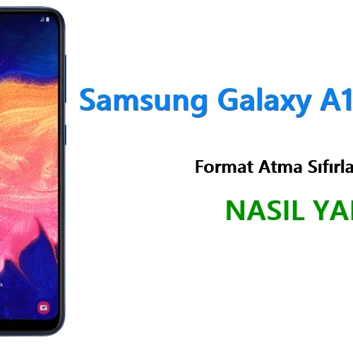 Samsung Galaxy A10s Format Atma Sıfırlama Yöntemi