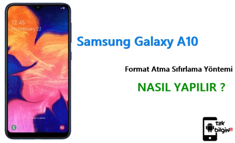 Samsung Galaxy A10s Format Atma Sıfırlama Yöntemi