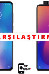 Xiaomi Mi9 128GB ve Xiaomi 9T Pro 128GB – Karşılaştırma