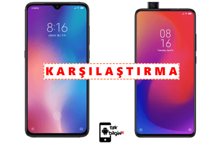 Xiaomi Mi9 128GB ve Xiaomi 9T Pro 128GB – Karşılaştırma