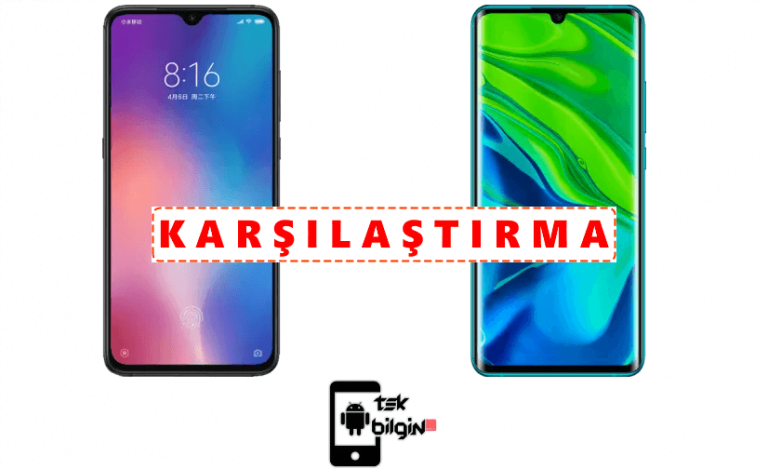 Xiaomi Mi9 128GB ve Xiaomi Mi Note 10 Pro – Karşılaştırma