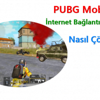 PUBG Mobile’de İnternet Bağlantısı Sorunu – Çözüm Yöntemi