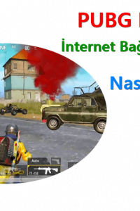 PUBG Mobile’de İnternet Bağlantısı Sorunu – Çözüm Yöntemi