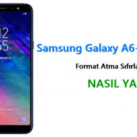 Samsung Galaxy A6+ Plus Format Atma Sıfırlama Yöntemi