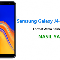 Samsung Galaxy J4+ Plus Format Atma Sıfırlama Yöntemi