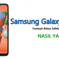 Samsung Galaxy A21 Format Atma Sıfırlama Yöntemi
