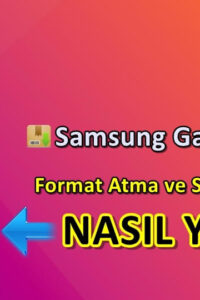 Samsung Galaxy A9 Star Format Atma Sıfırlama Yöntemi
