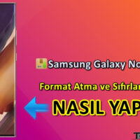 Samsung Galaxy Note 20 Ultra Format Atma Sıfırlama Yöntemi