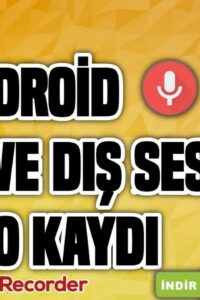 Android Sistem Sesi ve Dış Ses Ekran Videosu Kayıt Programı – Samsung Screen Recorder | 2020 ANDROID