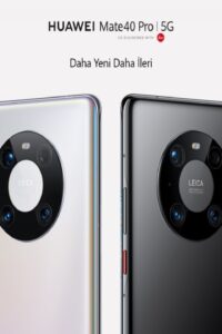 Huawei Mate 40 Pro Türkiye’de Satışa Sunuldu