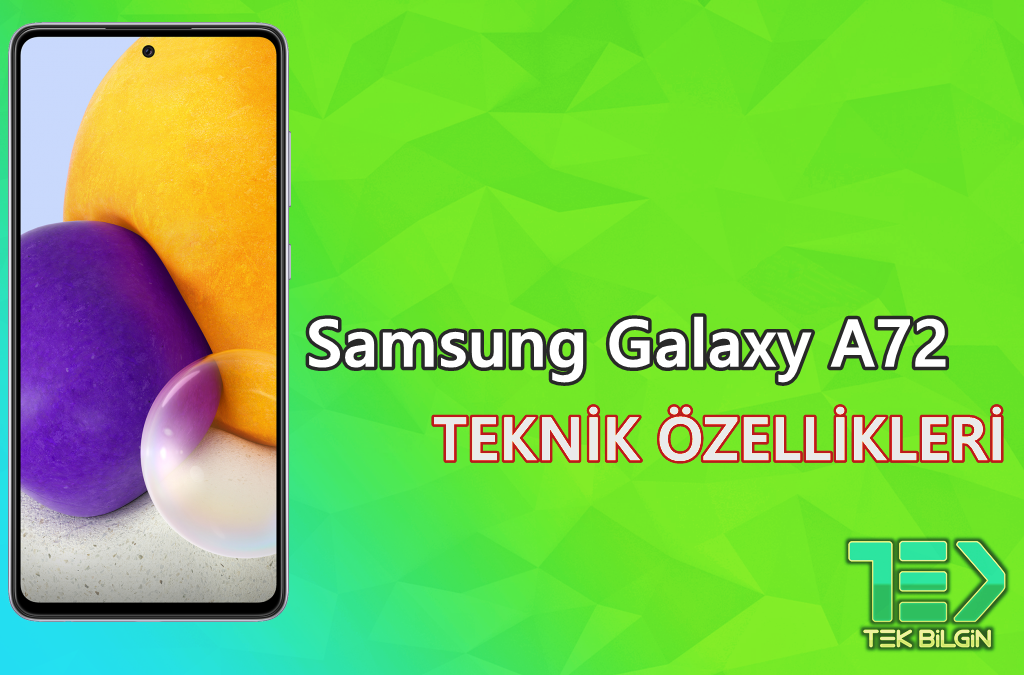 Samsung Galaxy A72 (SM-A725F) – Teknik Özellikleri