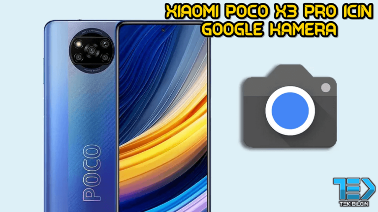Xiaomi Poco X3 Pro için Google Kamera indir (GCam 8.1 APK)