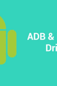 Tüm Android Telefonlara ADB Sürücüleri ve Fastboot Nasıl Kurulur?