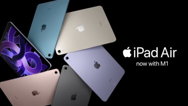 Apple, yeni iPad Air’i (2022) resmi olarak duyurdu