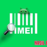 Android’de IMEI Numarası Nasıl Bulunur?