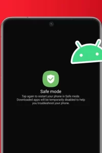 Android Telefonunuzun Güvenli Modda Takılması Durumunda Sorunun Çözüm Yöntemleri