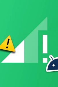 Android’de Çalışmayan Mobil Veri Sorununu Düzeltme Yöntemleri