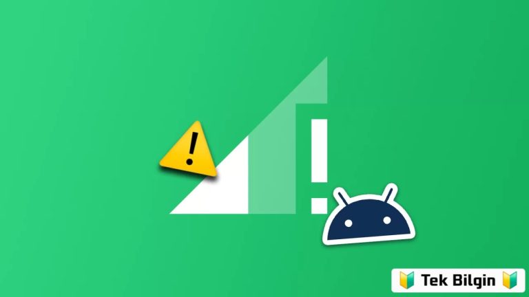 Android’de Çalışmayan Mobil Veri Sorununu Düzeltme Yöntemleri