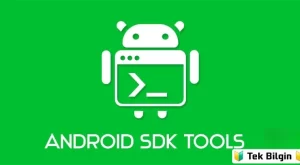En Son Android SDK Platform Araçlarını İndirin (Win/Mac/Linux)