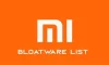 Xiaomi Bloatware Listesi – HyperOS’u Debloat Etme Detaylı Anlatım