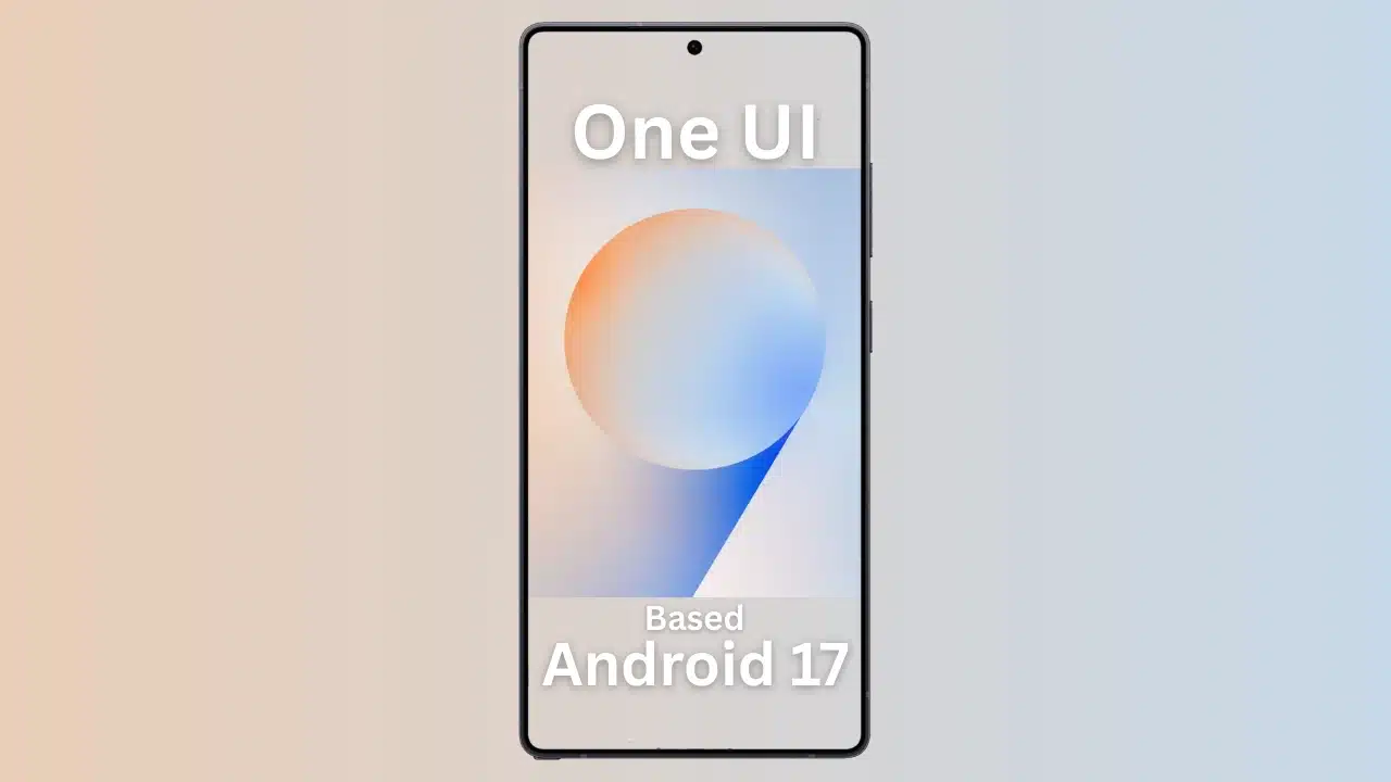 One UI 9’a ait şimdiye kadar sızdırılan tüm özellikler