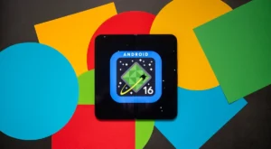 Android 16 ile Güvenlik Seviyesi Artıyor: İzinsiz Girişlere Karşı Yeni Koruma