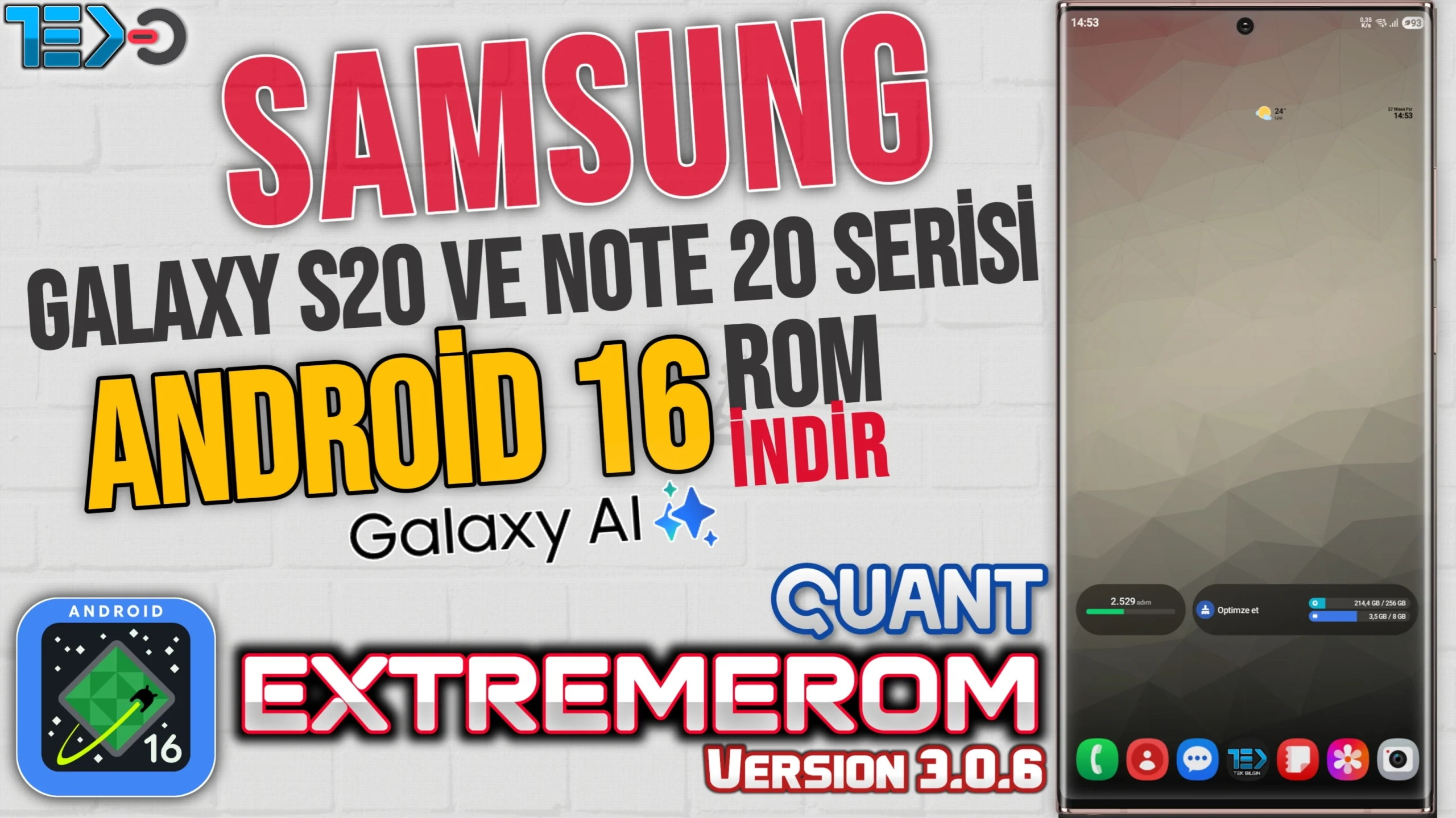 Samsung Galaxy S20 ve Note 20 Serisi ExtremeROM Quant v3.0.6 Android 16 OneUI 8 – Özellikler ve Kurulum Rehberi