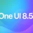 One UI 8.5 Beta Hangi Samsung Galaxy Cihazlara Geldi? İşte Desteklenen Telefonların Tam Listesi
