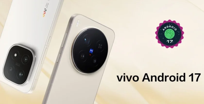 Vivo, X300 Pro ve iQOO 15 için Android 17 Geliştirici Önizlemesini Resmen Duyurdu