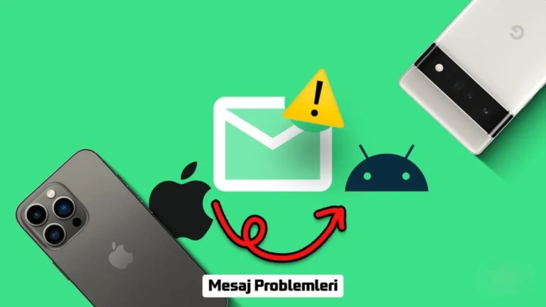 iPhone Mesajları Android Telefonunuza Ulaşmıyor mu? İşte Sorunun Kaynağı ve Kesin Çözümleri!