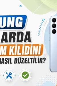 Samsung Cihazınızda OEM Kilidi Seçeneği Mi Yok? Çözüm Yolları ve Güncel Rehber!