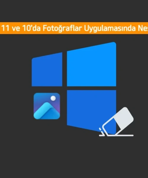 Windows 10 ve 11’de Fotoğraflarınızı Yeniden Keşfedin: Yapay Zeka Destekli Üretken Silme Rehberi