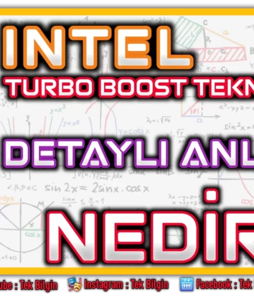 İşlemcinizin Gizli Gücü: Intel Turbo Boost Teknolojisi ve Kontrol Rehberi