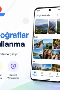 Android 16+ Cihazlarda Google Fotoğraflar Deneyiminizi Bir Üst Seviyeye Taşıyın: Gelişmiş Özellikler Rehberi