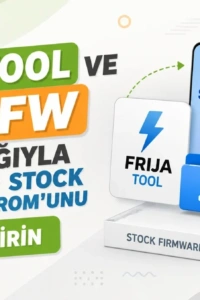 Samsung Cihazlar İçin Orijinal Yazılımı İndirmenin En Kolay Yolları: Frija ve SamFW Rehberi