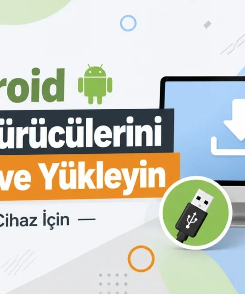 Android Telefonunuzu Bilgisayarınıza Kusursuz Bağlayın: USB Sürücüleri İçin Kapsamlı Rehber