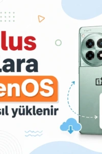 OnePlus Telefonunuzda OxygenOS Kurulumu: Adım Adım En Kapsamlı Rehber