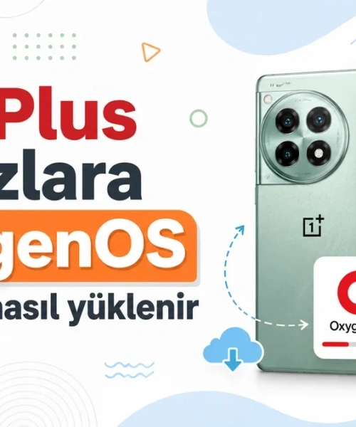 OnePlus Telefonunuzda OxygenOS Kurulumu: Adım Adım En Kapsamlı Rehber