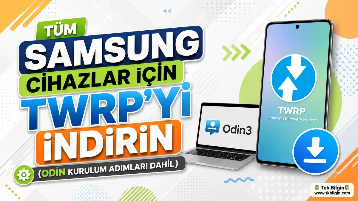 Samsung Telefonunuzda TWRP Kurulumu: Odin ile Özelleştirmenin Kapılarını Aralayın