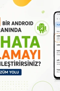 Kırık Ekrana Rağmen Android’de USB Hata Ayıklamayı Açma: Pratik Yöntemler ve İpuçları
