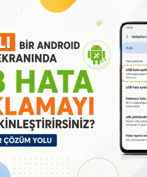 Kırık Ekrana Rağmen Android’de USB Hata Ayıklamayı Açma: Pratik Yöntemler ve İpuçları
