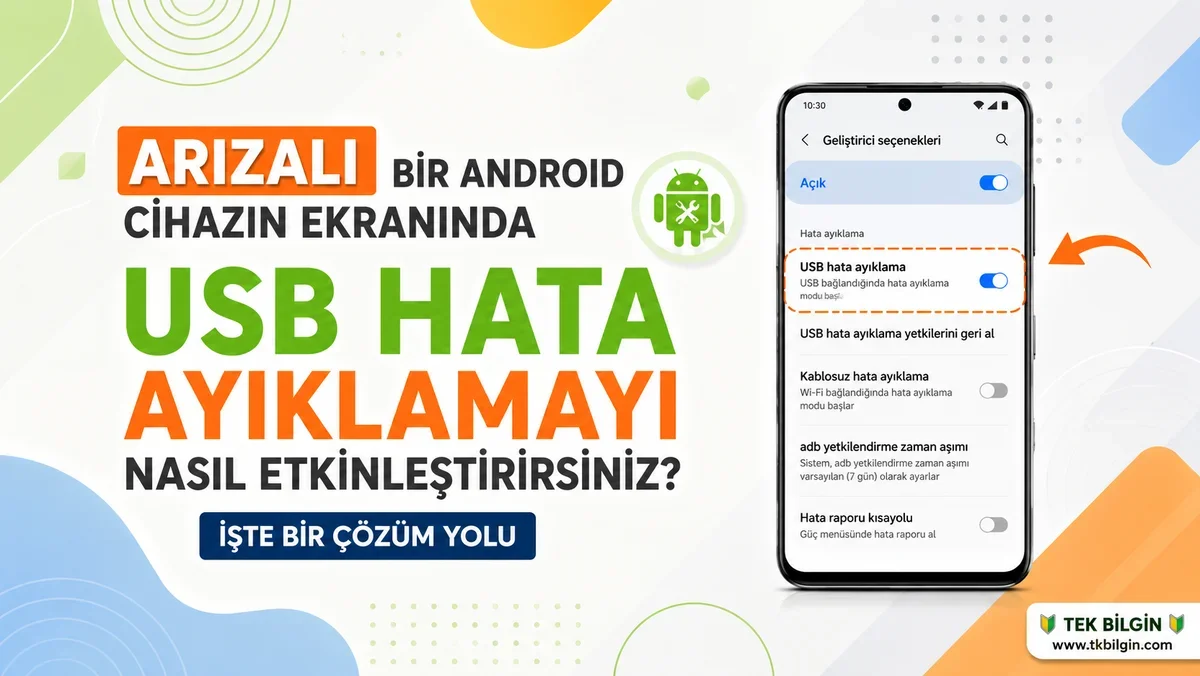 Kırık Ekrana Rağmen Android'de USB Hata Ayıklamayı Açma: Pratik Yöntemler ve İpuçları