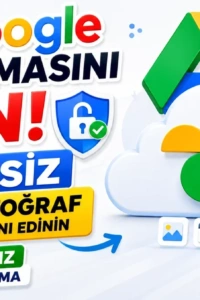 Google Fotoğraflar’da Kısıtlamalara Son: Android İçin Ücretsiz Sınırsız Yedekleme Sırları (2026)