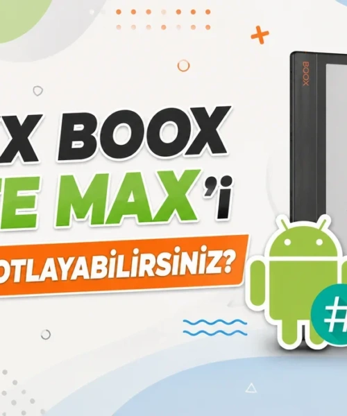 Onyx Boox Note Max’inizin Gizli Gücünü Ortaya Çıkarın: Kapsamlı Bir Root Rehberi Öncesi Bakış